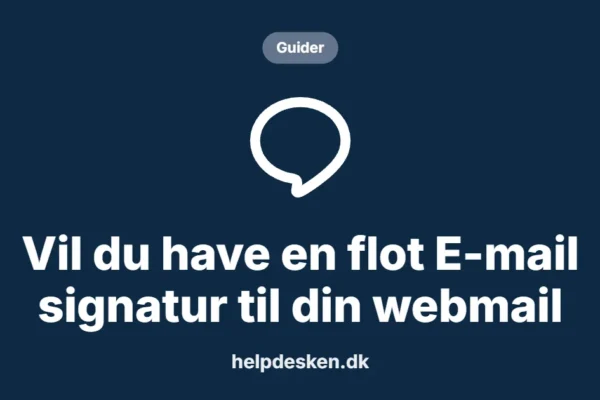 Grafisk featured image i kategorien Guider, med et stiliseret brand line-ikon på ensfarvet baggrund, der illustrerer emnet «Vil du have en flot E-mail signatur til din webmail».