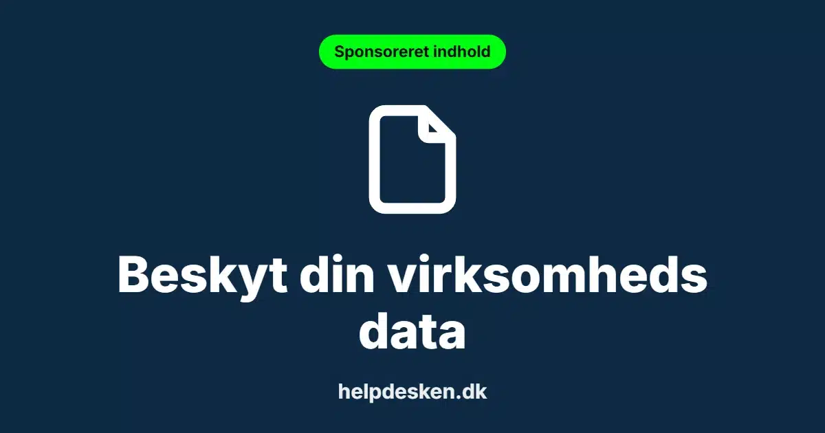 Grafisk featured image i kategorien Sponsoreret indhold, med et stiliseret file-ikon på ensfarvet baggrund, der illustrerer emnet «Beskyt din virksomheds data».