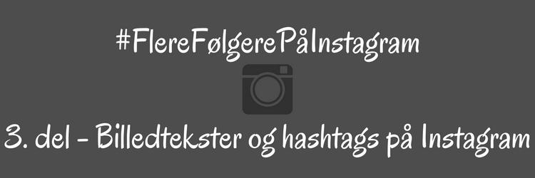 Hashtags og tekster til Instagram billeder