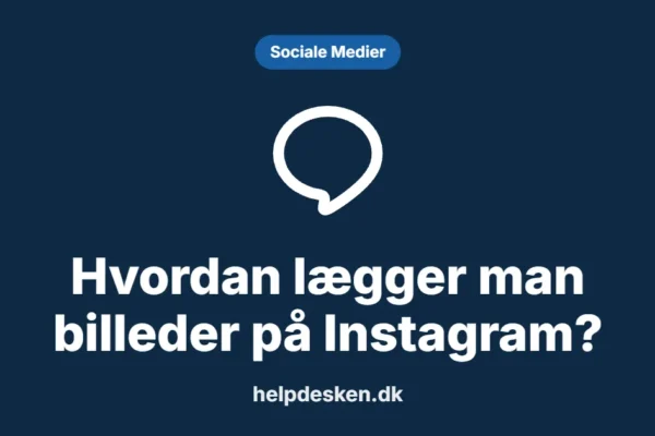 Grafisk featured image i kategorien Sociale Medier, med et stiliseret brand line-ikon på ensfarvet baggrund, der illustrerer emnet «Hvordan lægger man billeder på Instagram?».