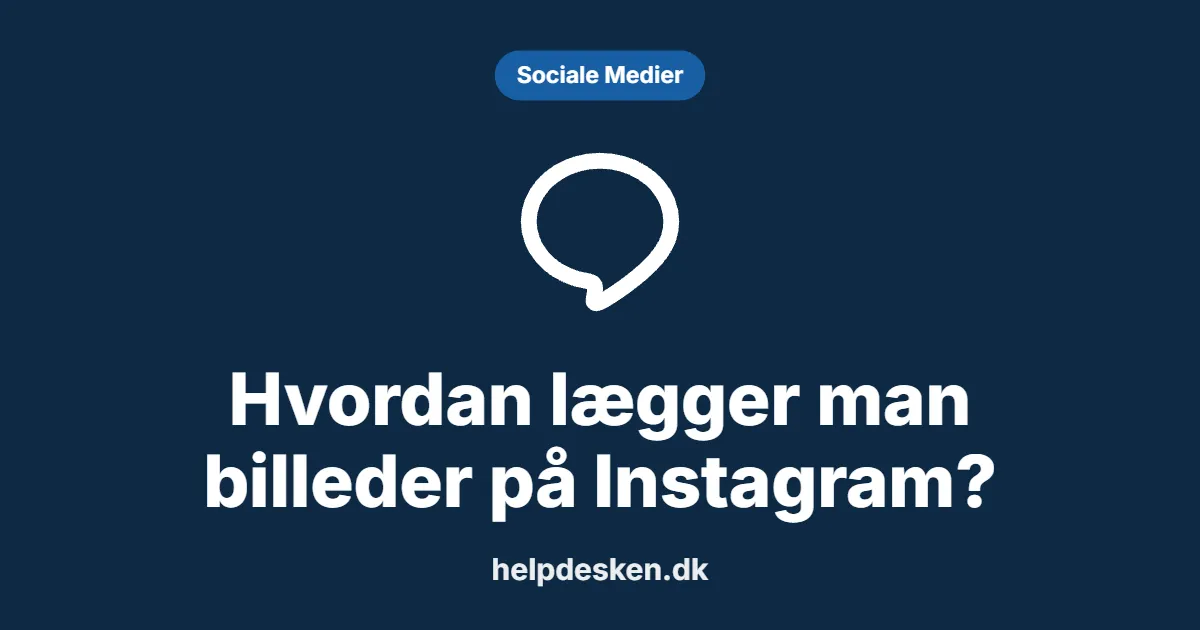 Grafisk featured image i kategorien Sociale Medier, med et stiliseret brand line-ikon på ensfarvet baggrund, der illustrerer emnet «Hvordan lægger man billeder på Instagram?».