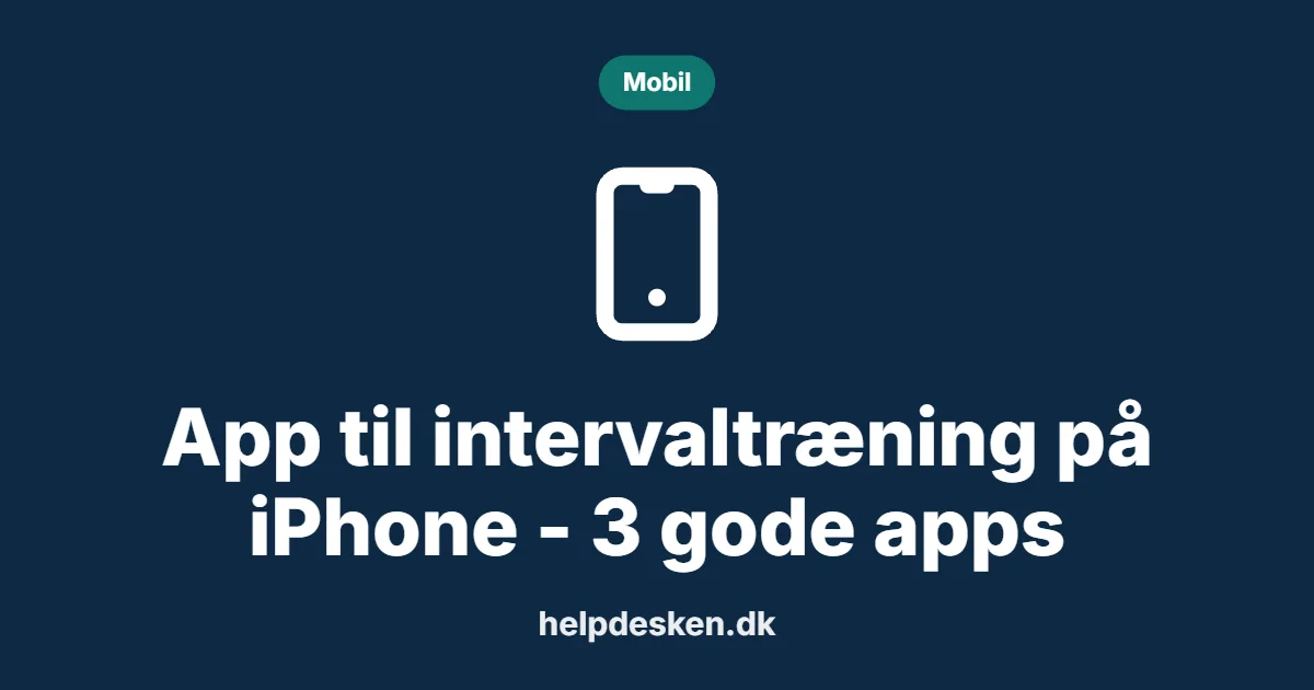 Grafisk featured image i kategorien Mobil, med et stiliseret device mobile-ikon på ensfarvet baggrund, der illustrerer emnet «App til intervaltræning på iPhone - 3 gode apps».