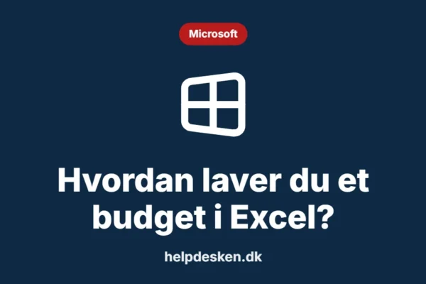Grafisk featured image i kategorien Microsoft, med et stiliseret brand windows-ikon på ensfarvet baggrund, der illustrerer emnet «Hvordan laver du et budget i Excel?».