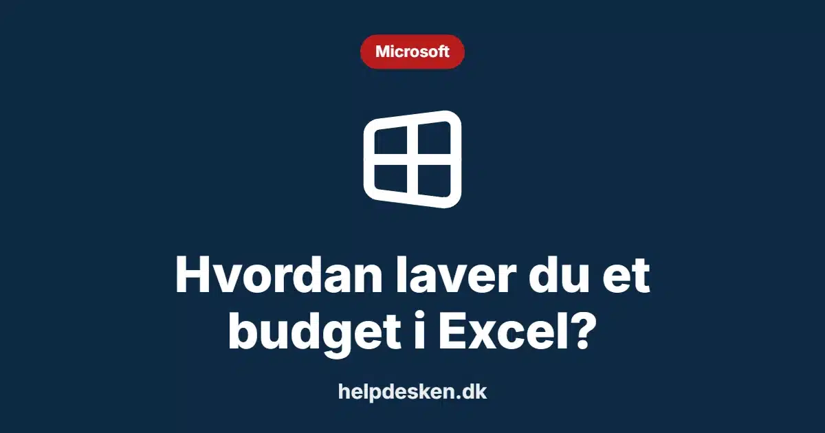 Grafisk featured image i kategorien Microsoft, med et stiliseret brand windows-ikon på ensfarvet baggrund, der illustrerer emnet «Hvordan laver du et budget i Excel?».