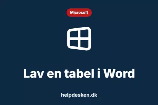 Grafisk featured image i kategorien Microsoft, med et stiliseret brand windows-ikon på ensfarvet baggrund, der illustrerer emnet «Lav en tabel i Word».