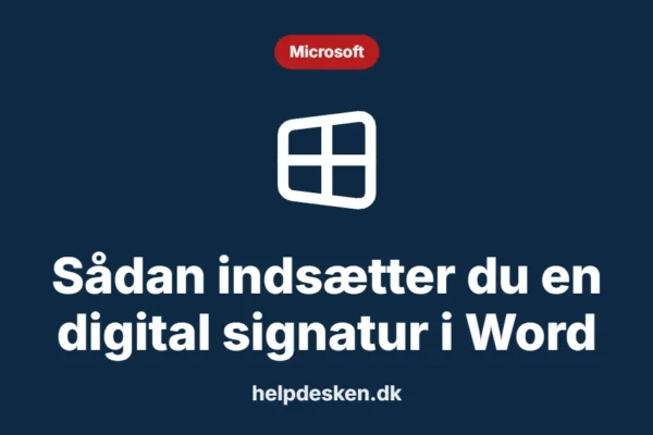 Grafisk featured image i kategorien Microsoft, med et stiliseret brand windows-ikon på ensfarvet baggrund, der illustrerer emnet «Sådan indsætter du en digital signatur i Word».
