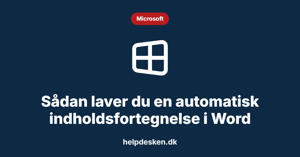 Grafisk featured image i kategorien Microsoft, med et stiliseret brand windows-ikon på ensfarvet baggrund, der illustrerer emnet «Sådan laver du en automatisk indholdsfortegnelse i Word».